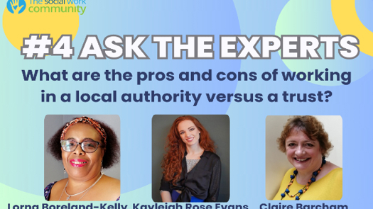 Ask The Experts: what are the pros and cons of working in a local authority versus a trust?